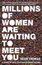 Millions of Women are Waiting to Meet You