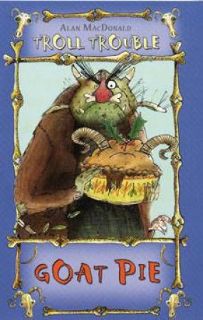 Goat Pie (Trolls 4) by Alan MacDonald