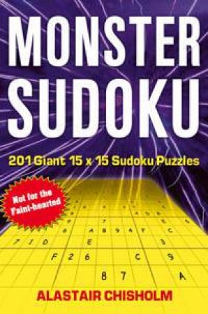 Monster Sudoku by Alastair Chisolm