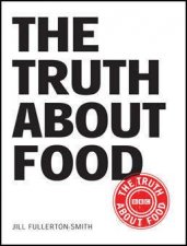 The Truth About Food