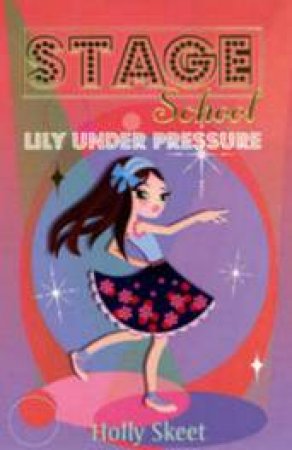 Lily Under Pressure by Holly Skeet