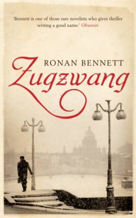 Zugzwang by Ronan Bennett