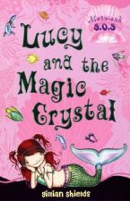 Lucy And The Magic Crystal