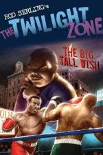 Twilight Zone The Big Tall Wish