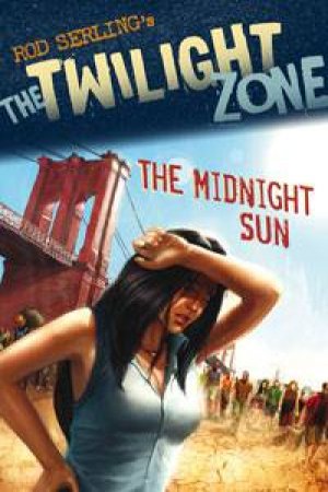 Twilight Zone: Midnight Sun by Mark Kneece