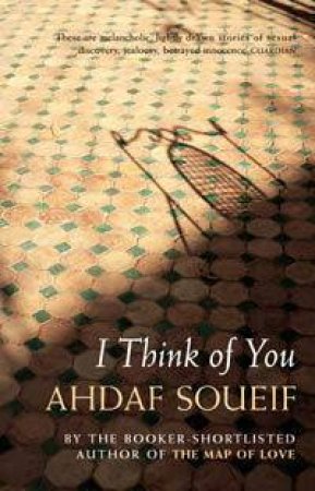 I Think Of You by Adhaf Soueif