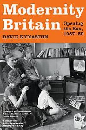 Modernity Britain by David Kynaston