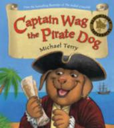 Captain Wag the Pirate Dog by Michael Terry