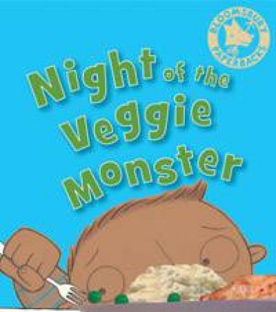 Night Of The Veggie Monster by George McClements