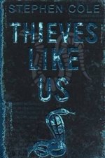 Thieves Like Us