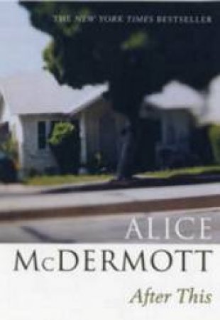 After This by Alice McDermott