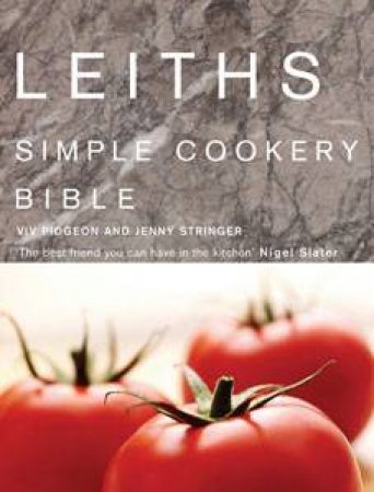 Leiths Simple Cookery Bible by Jenny Stringer