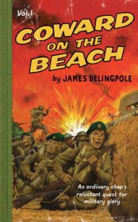 Coward on the Beach by James Delingpole