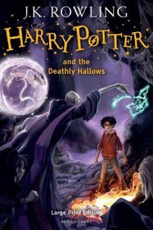 Harry Potter And The Deathly Hallows: Large Print Edition by J.K. Rowling