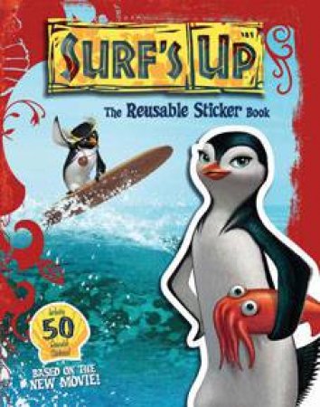 Surf's Up: The Reusable Sticker Book by Author Provided No