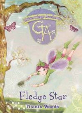 Fledge Star by Titania Woods