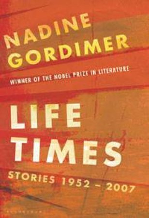 Life Times by Nadine Gordimer