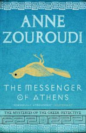 Messenger of Athens by Anne Zouroudi