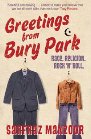 Greetings from Bury Park by Sarfraz Manzoor