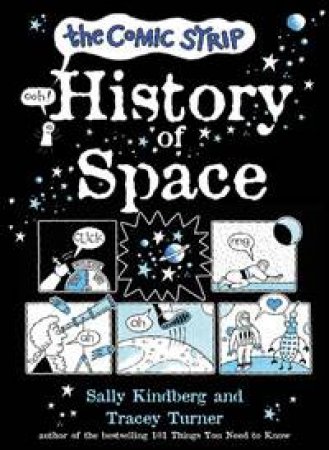 Comic Strip History of Space by Tracey Turner