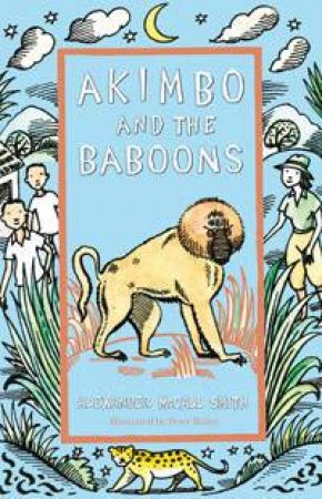 Akimbo And The Baboons by Alexander McCall Smith