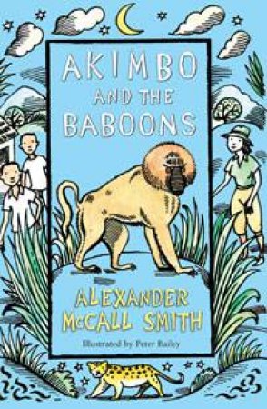 Akimbo and the Baboons by Alexander Smith