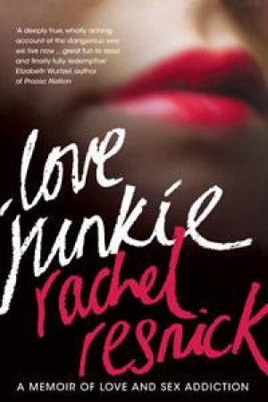 Love Junkie by Rachel Resnick