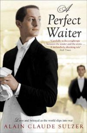 Perfect Waiter by Alain Claude Sulzer