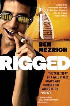 Rigged by Ben Mezrich