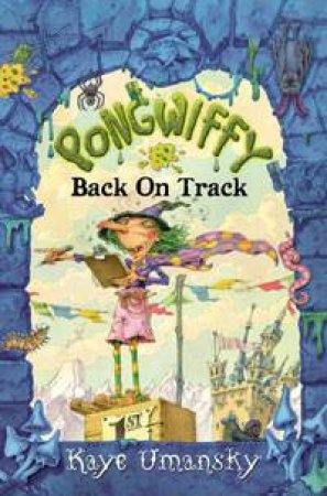 Pongwiffy: Back on Track by Kaye Umansky