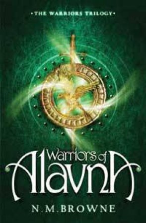 Warriors of Alavna by N M Browne