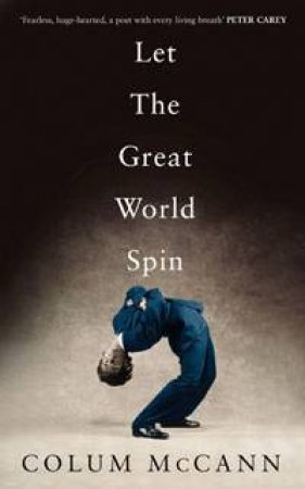 Let the Great World Spin by Colum McCann