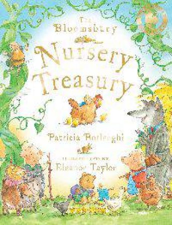 The Bloomsbury Nursery Treasury by Patricia Borlenghi & Eleanor Taylor