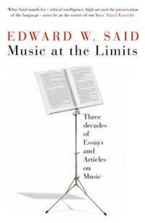 Music at the Limits by Edward Said