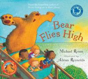 Bear Flies High by Michael Rosen