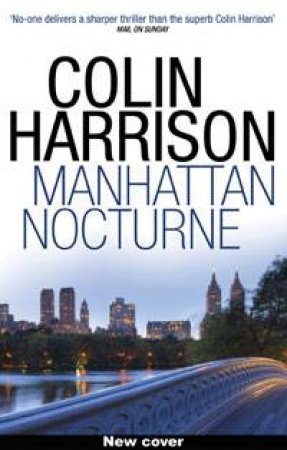 Manhattan Nocturne by Colin Harrison