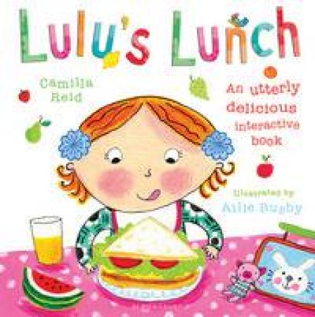 Lulu's Lunch by Camilla Reid