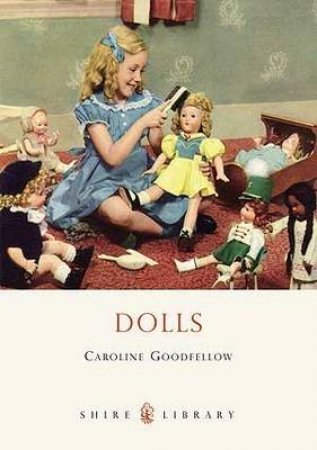 Dolls by Caroline Goodfellow