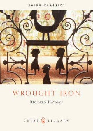 Wrought Iron by Richard Hayman