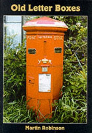 Old Letter Boxes by Martin Robinson