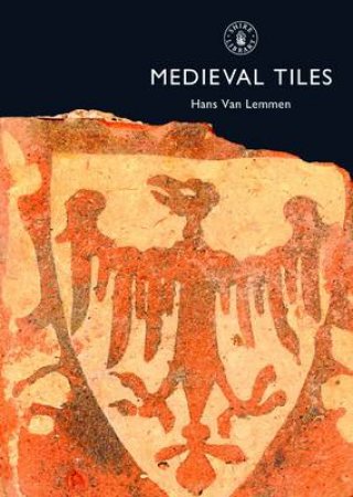 Medieval Tiles by Hans Van Lemmen