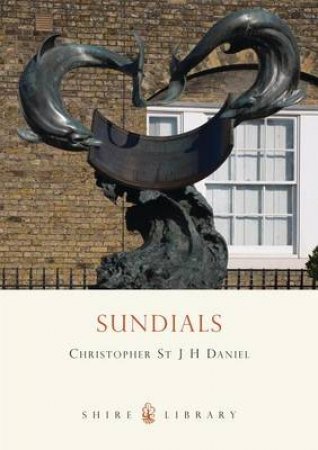 Sundials by Christopher St.J.H. Daniel