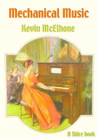 Mechanical Music by Kevin McElhone