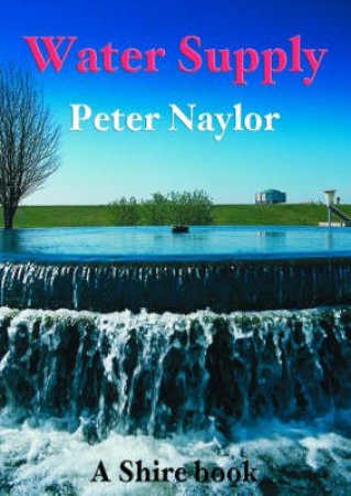 Water Supply by Peter Naylor