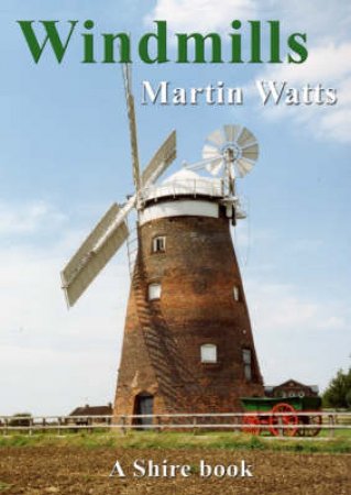 Windmills by Martin Watts