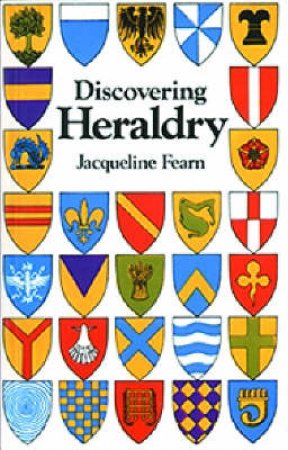 Discovering Heraldry by Jacqueline Fearn