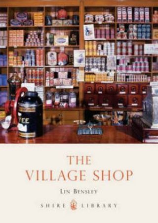 Village Shop by Lin Bensley