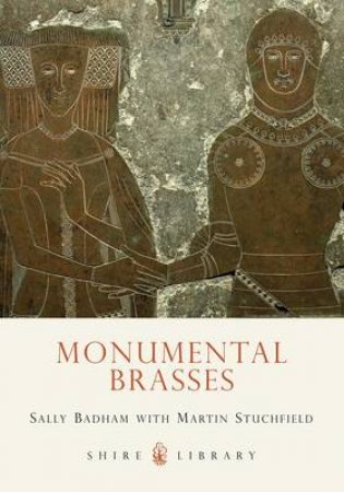 Monumental Brasses by Sally Badham