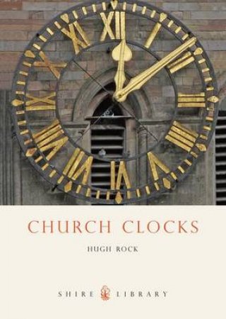 Church Clocks by Hugh Rock