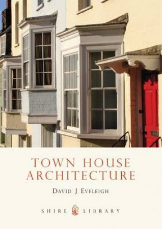 Town House Architecture by David Eveleigh